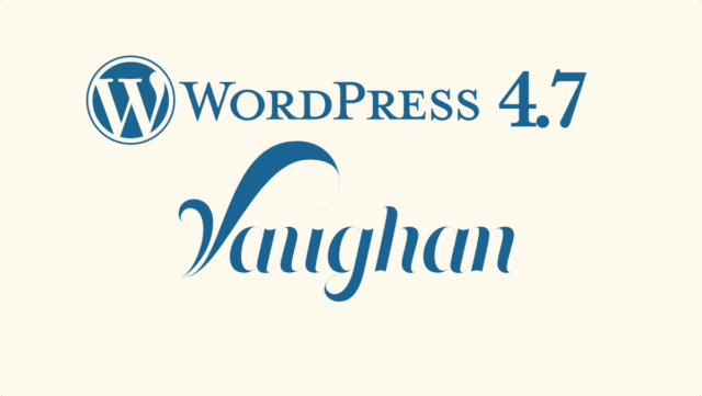 Nueva versión WordPress 4.7