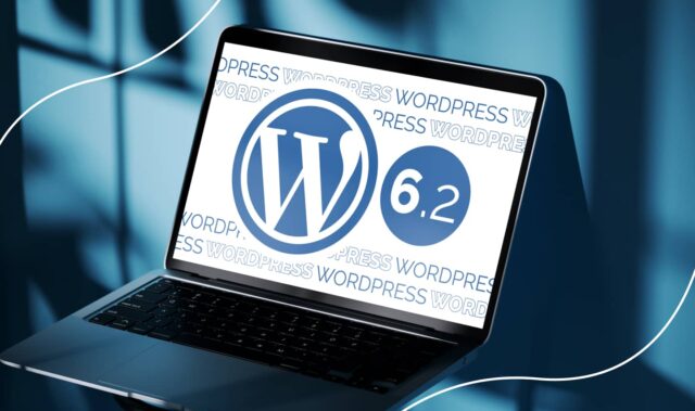 Todas las novedades que trae WordPress 6.2