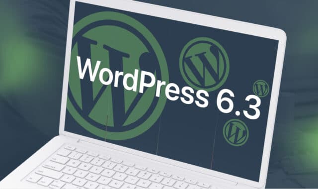 Todas las novedades de WordPress 6.3